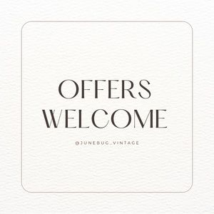 Offers welcome!